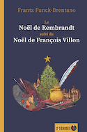 Noël de Rembrandt (Le)